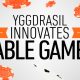 Yggdrasil announces entry into table games vertical