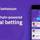 Bethereum is set to remove the taboo from betting once and for all