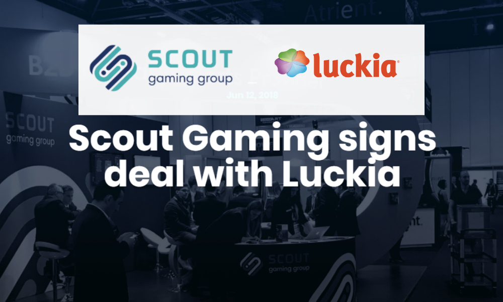 Scout Gaming Signs Deal With Luckia European Gaming Industry News