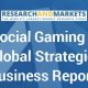 Global Social Gaming Markets Strategic Business Report 2018-2024: Casual Games & Social Games