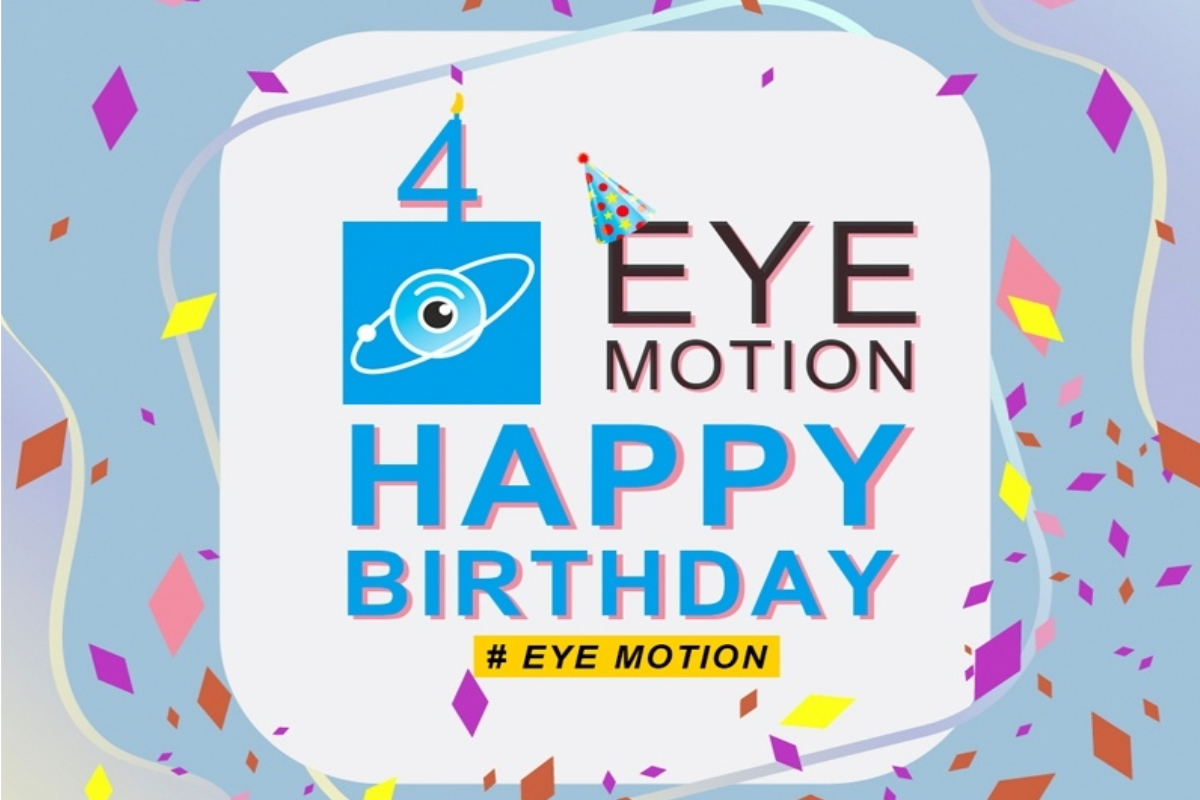 Eye Motion 4th Anniversary