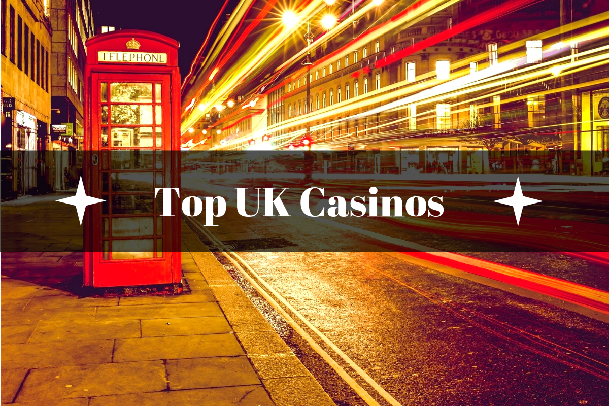 Top UK Casinos