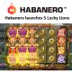 Habanero - 5 Lucky Lions