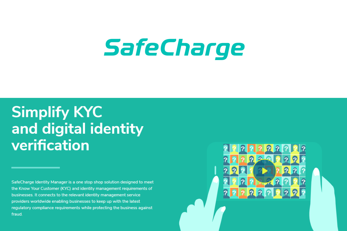 SafeCharge Launches Identity Manager, a Solution for Seamless Digital Identity Validation