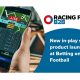 Racing Post B2B to launch in-play product at Betting on Football