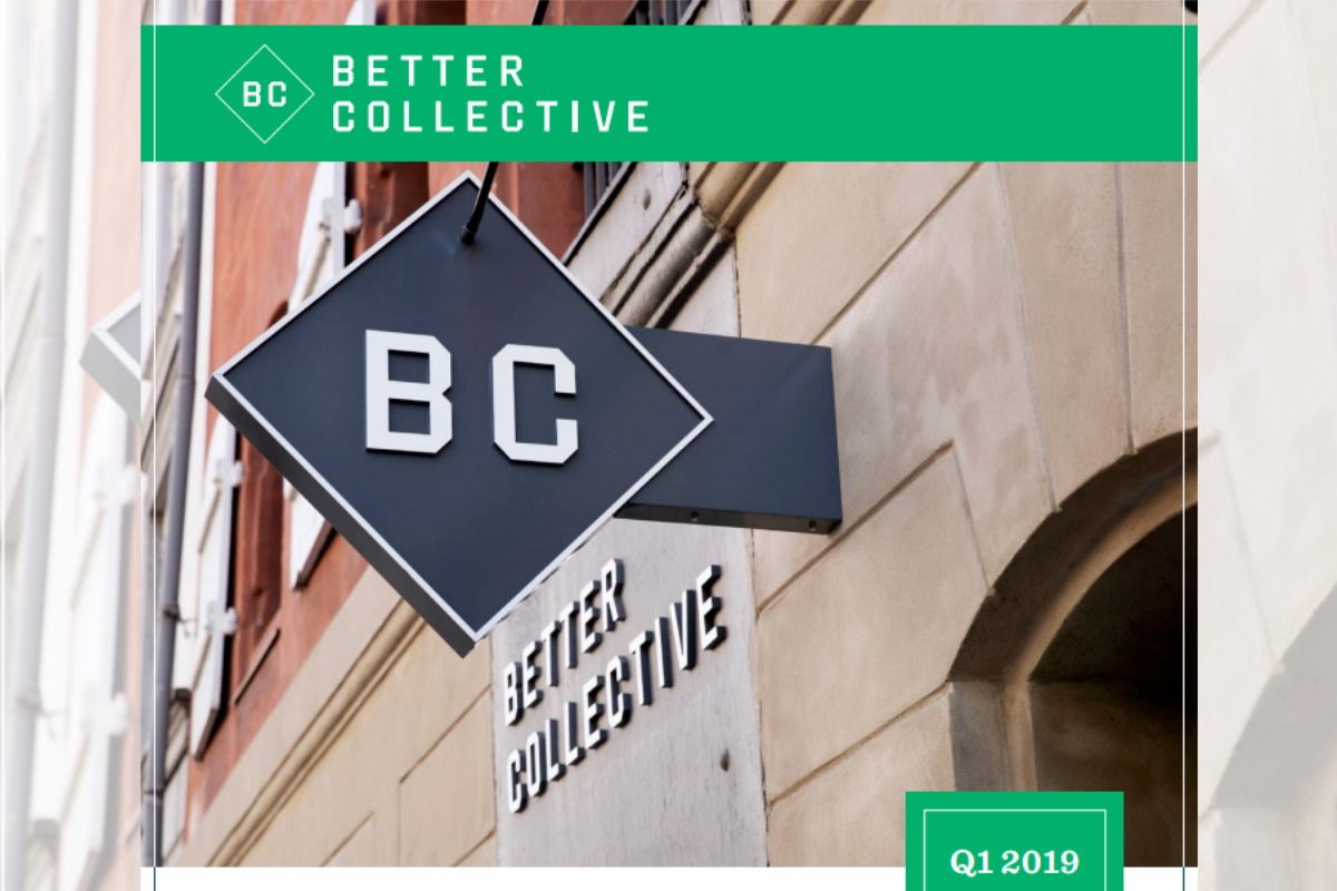 Better Collective Interim report January 1 – March 31, 2019