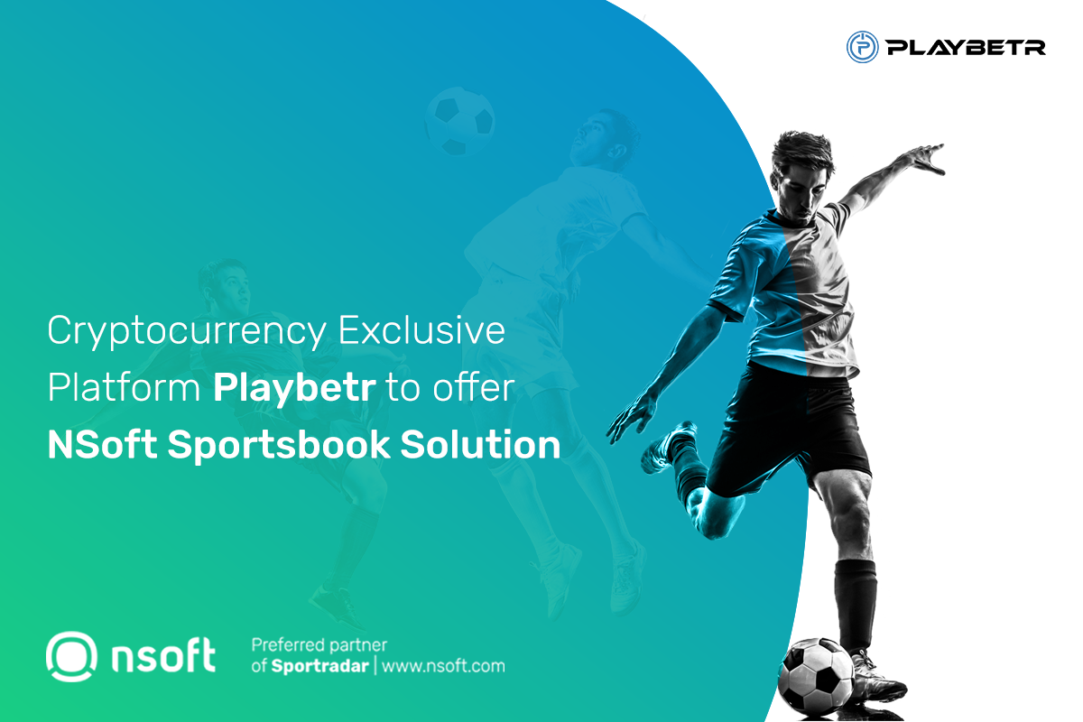 Cryptocurrency exclusive platform Playbetr to offer NSoft`s Sportsbook solution on its web