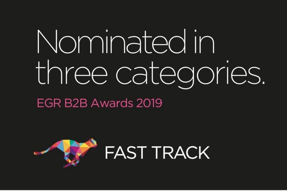 FAST TRACK nominated for a hat trick of EGR B2B Awards