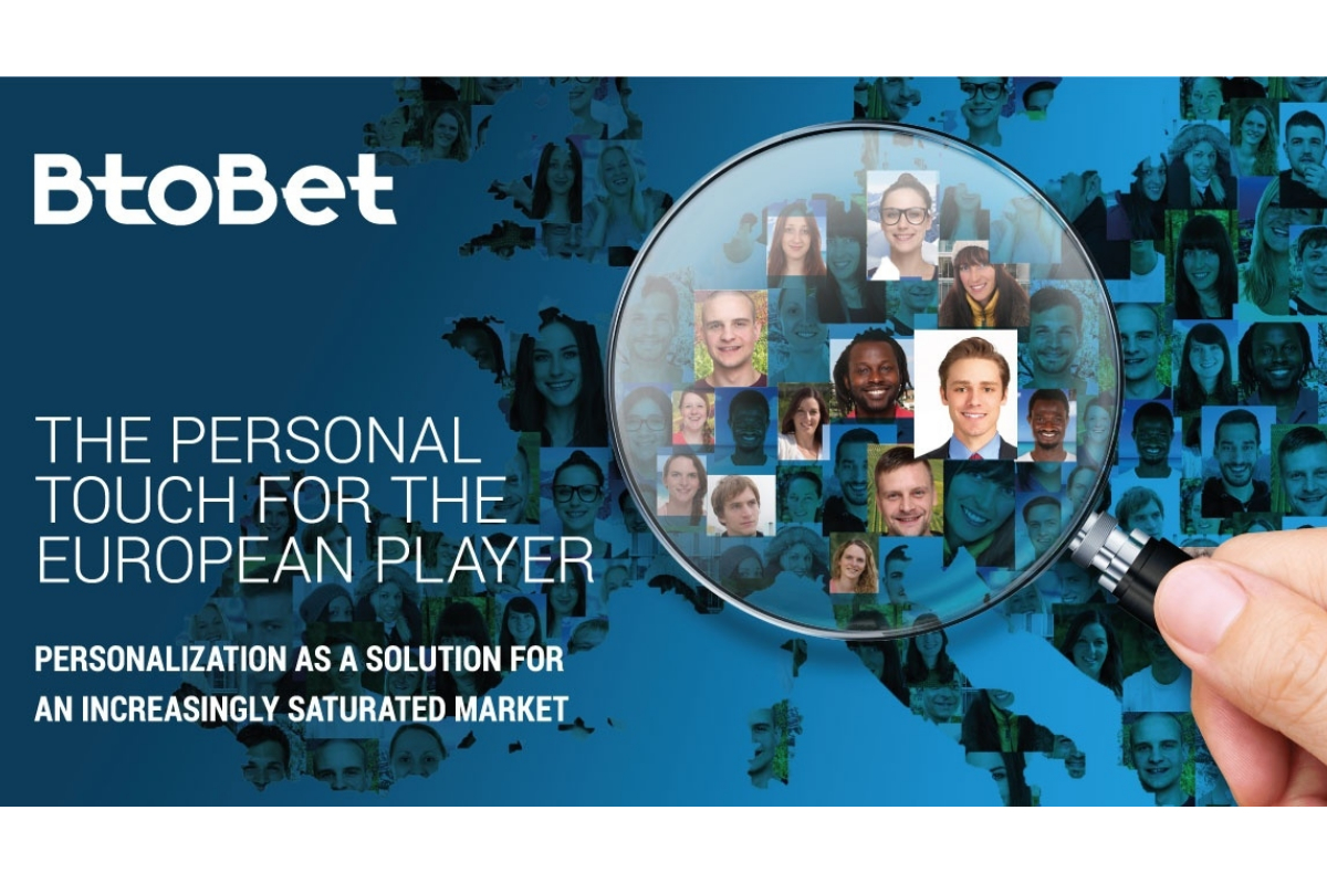 BtoBet Launches Report About Personalizing The European Experience