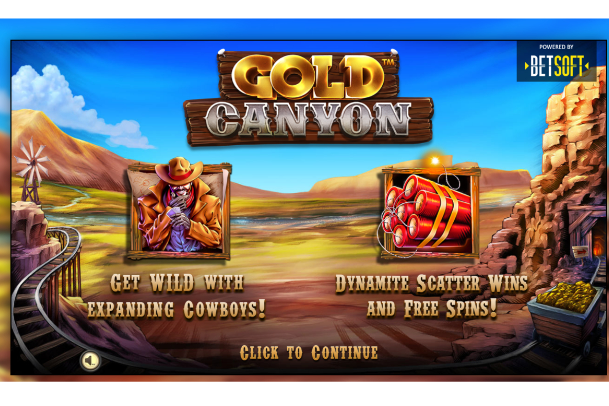 Betsoft’s - Gold Canyon explodes onto market