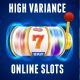 High Variance Slots That Sports Bettors Will Love