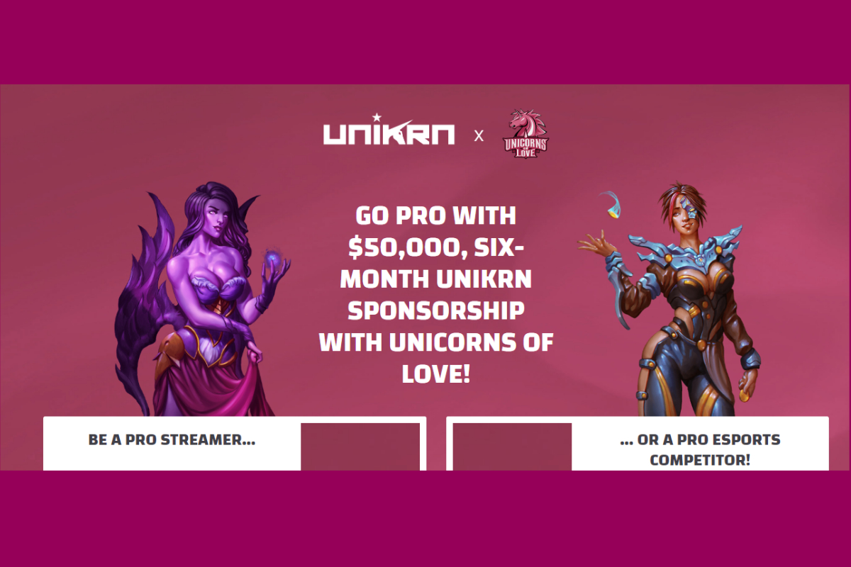 Unikrn & Unicorns of Love Partner to Find the Next Big Pro Streamer or Pro Gamer