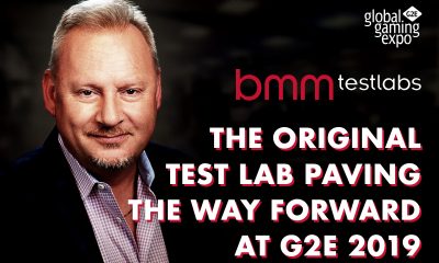 BMM Testlabs - The Original Test Lab Paving the Way Forward at G2E 2019