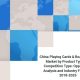 China's Playing Cards & Board Games Market, 2018 to 2025 - Tier 2 Companies are Expected to Grow at 17.3% CAGR During the Forecast Period