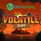 Microgaming heats up its portfolio this November with Volatile Slot