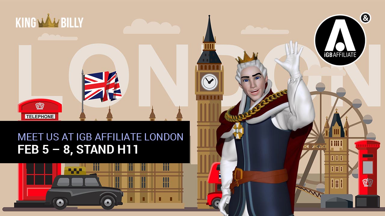 King Billy Casino at iGB Affiliate London 2020. King’s Calling to Affiliates.