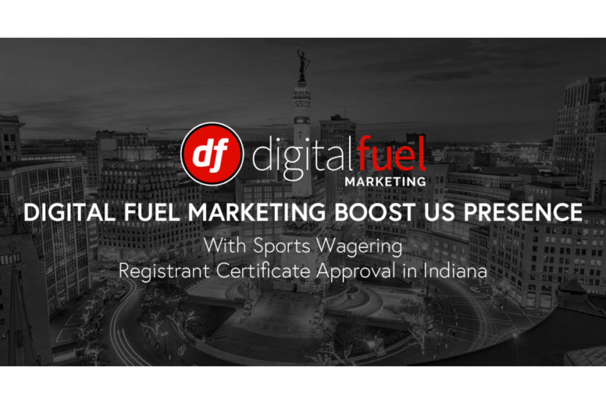 Digital Fuel Marketing boost US presence with Sports Wagering registrant certificate approval in Indiana