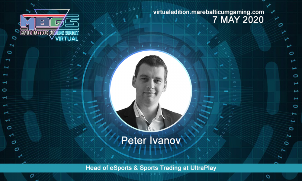 #MBGS2020VE announces Peter Ivanov, Head of eSports & Sports Trading at UltraPlay among the speakers.