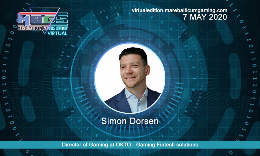 #MBGS2020VE announces Simon Dorsen, Director of Gaming at OKTO – Gaming Fintech solutions among the speakers.