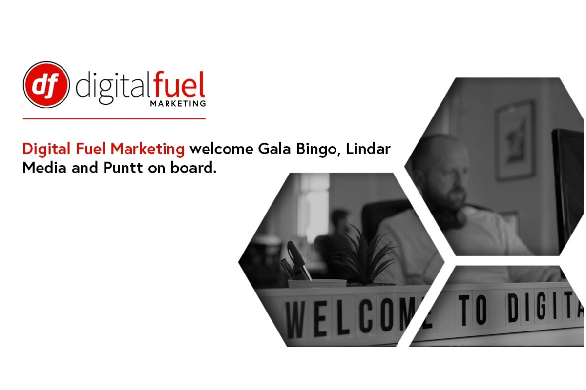 Digital Fuel Marketing welcome Gala Bingo, Lindar Media and Puntt on board
