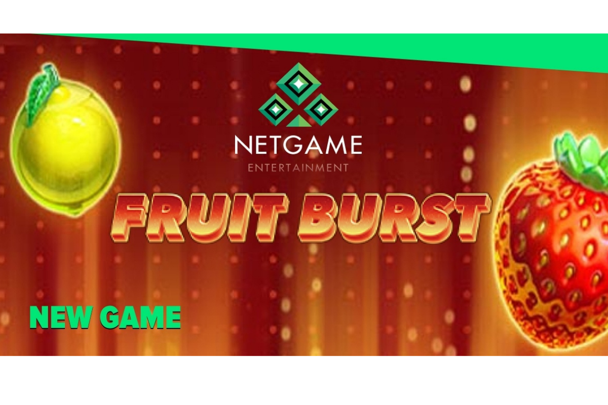 Introducing Fruit Burst by NetGame Entertainment