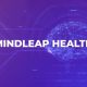 Mindleap Health™ Expands its Digital Mental Health Programs for Addiction, Psychedelic Integration and Holistic Wellness