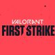 Riot Games Announces First Official Global VALORANT Tournament - First Strike - To Crown Regional Champions