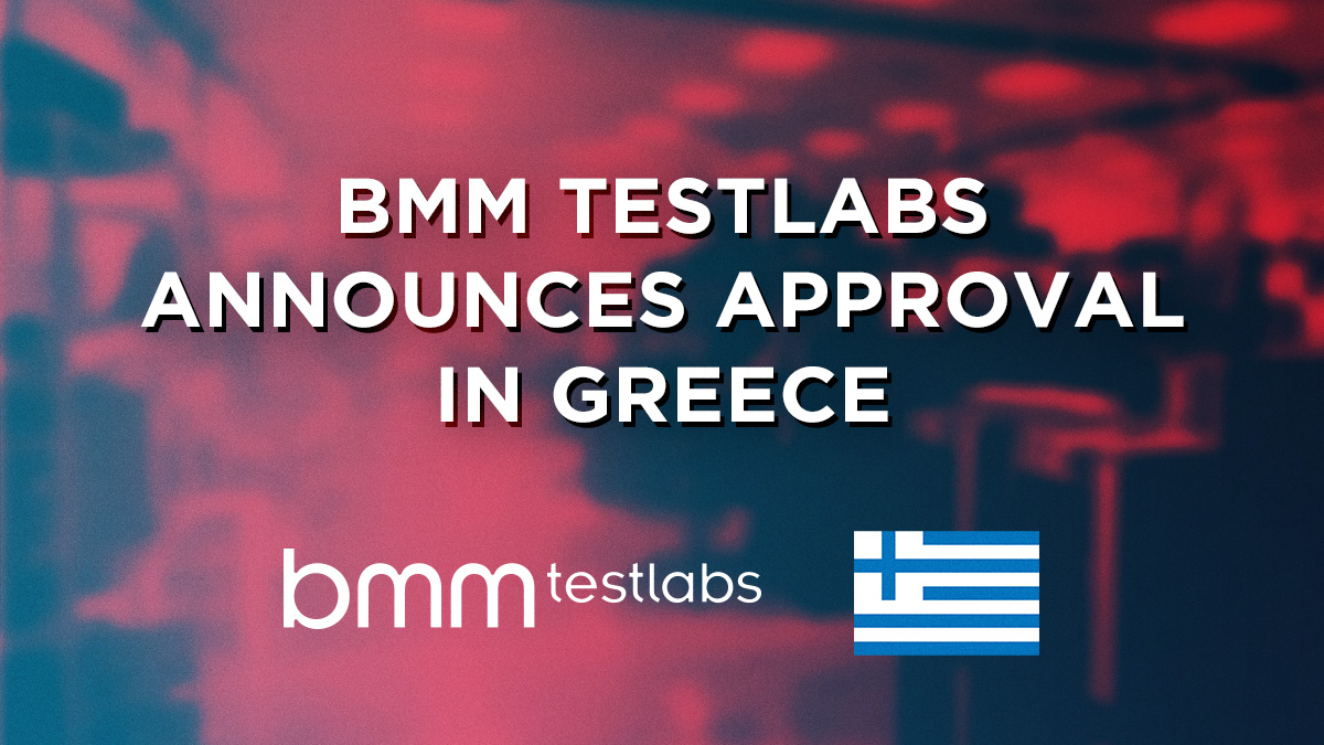 BMM Testlabs announces approval in Greece