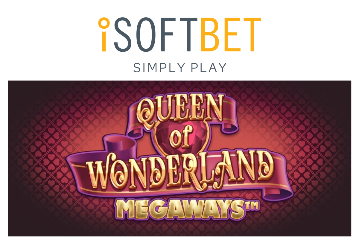 iSoftBet launches biggest release of 2020 with Queen of Wonderland Megaways™