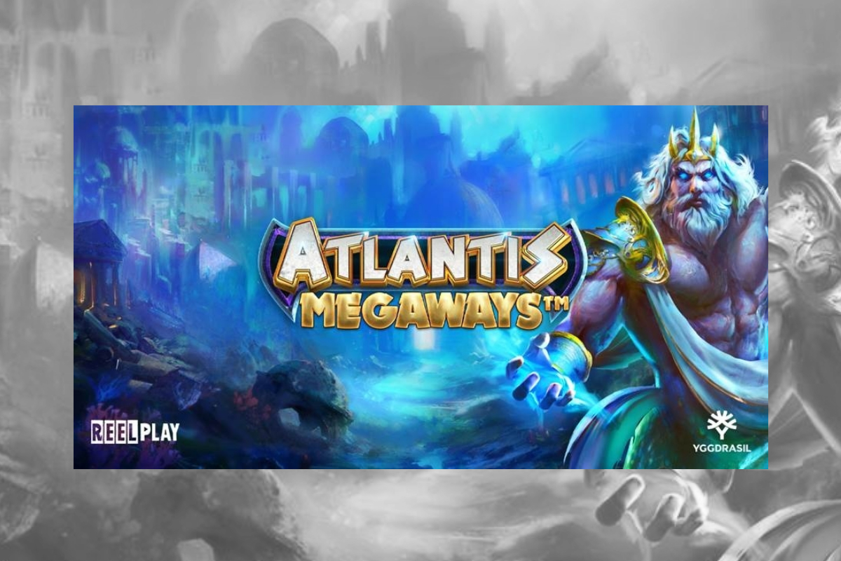 Yggdrasil and ReelPlay unlock the treasures of Atlantis in new Megaways™ slot