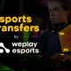 WePlay Esports presents: Esports Transfers