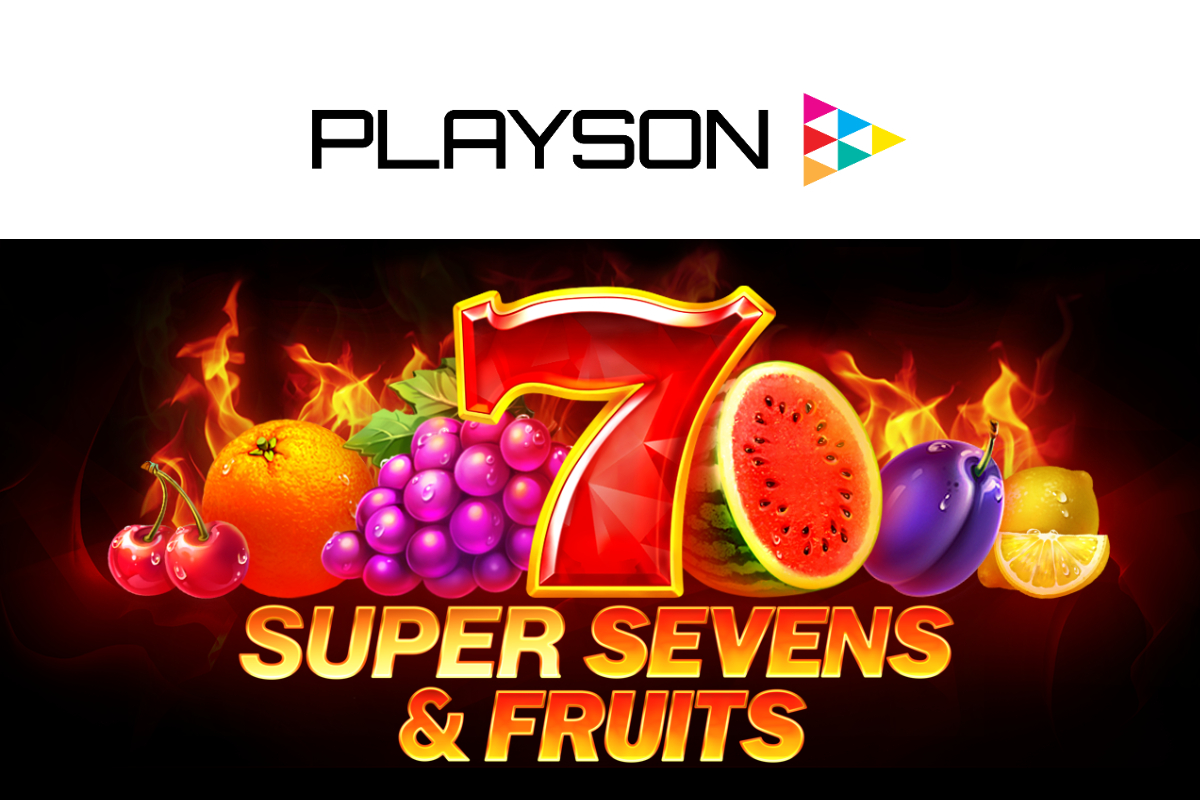 Playson turns up the heat with 5 Super Sevens & Fruits