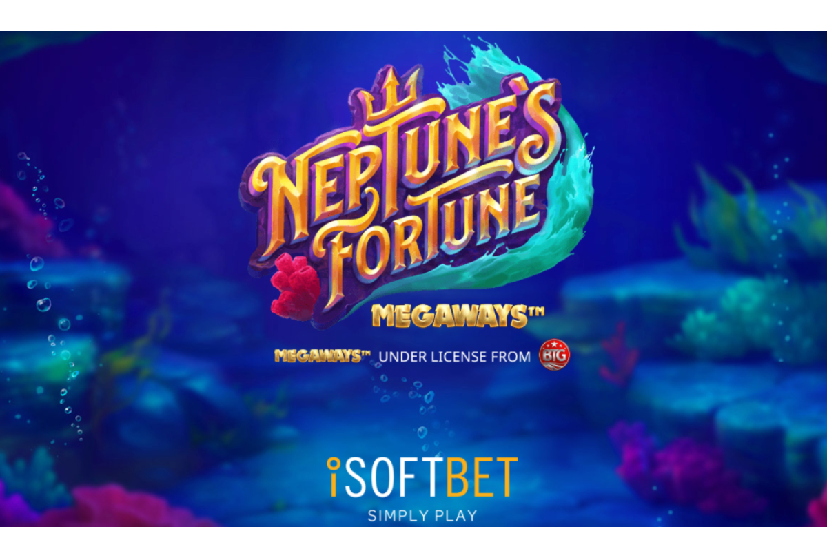 iSoftBet dives into latest hit Neptune’s Fortune Megaways™