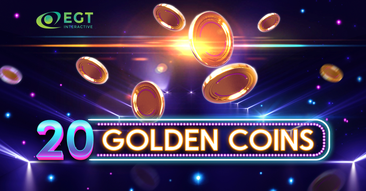 EGT Interactive: 20 Golden Coins is our time to shine