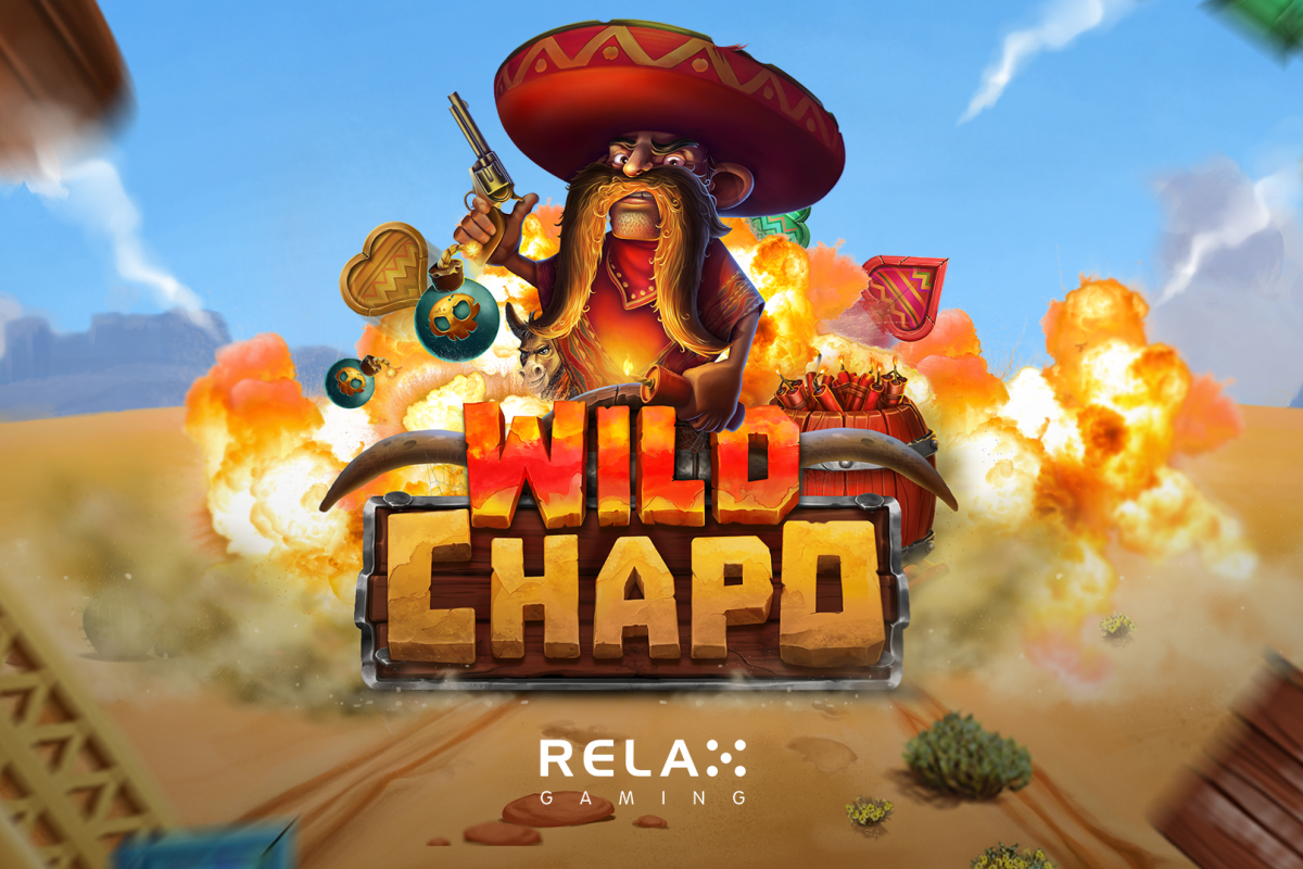 Relax Gaming’s Wild Chapo explodes into life