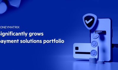 MoneyMatrix has added 25 new payment solutions in Q1 2021
