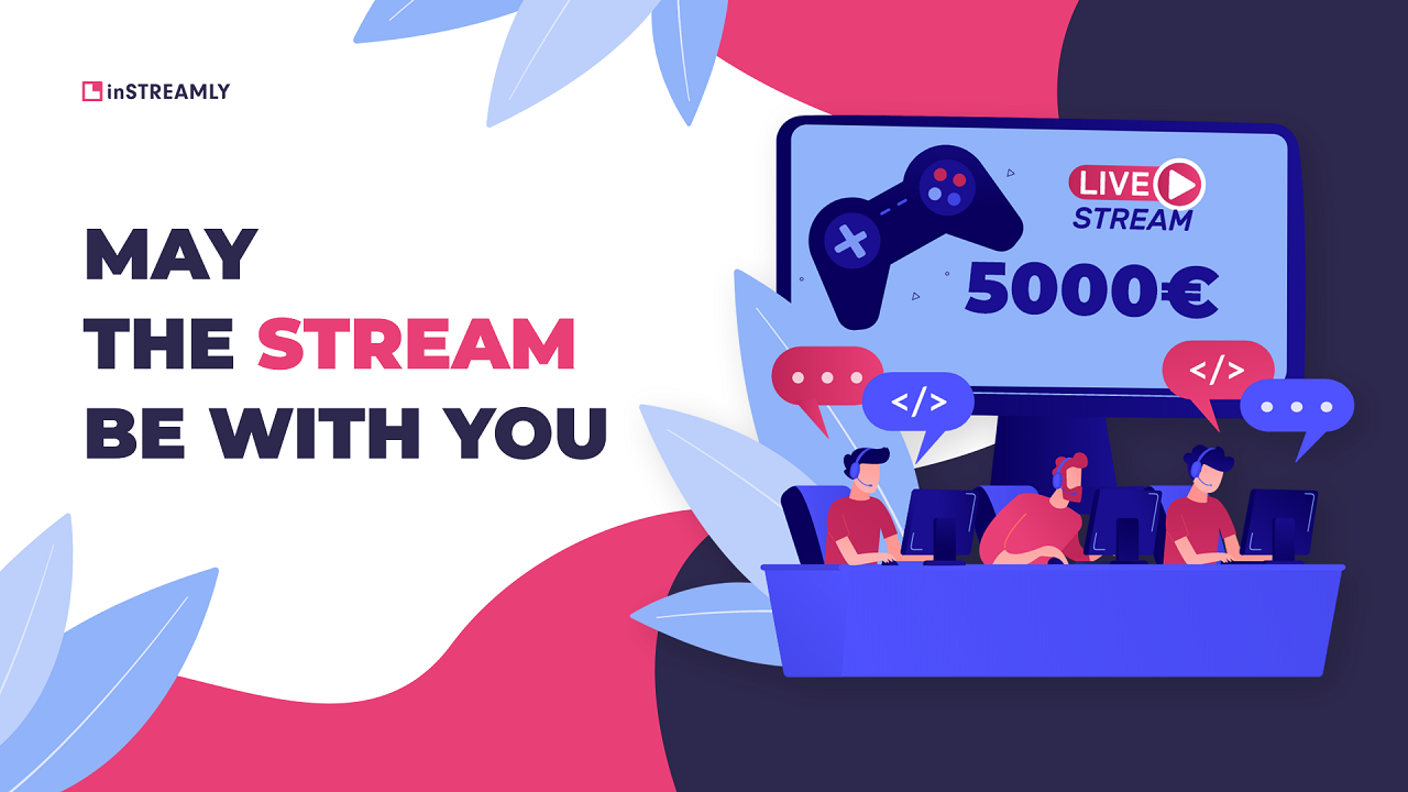 inSTREAMLY is Offering a €5000 Product Placement Campaign to PC Game Devs for Free