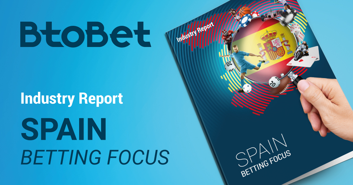 BtoBet Launches New Betting Report on Spain