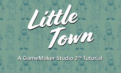 YoYo Games launches Little Town, an interactive game-making tutorial, that teaches students game design with GameMaker Studio 2