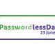 Introducing The World's First ever Passwordless Day