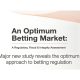 Major new study reveals the optimum approach to betting regulation