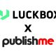 Luckbox Partners with Publishme to Build In-House Content Studio and Deliver Marketing Strategy
