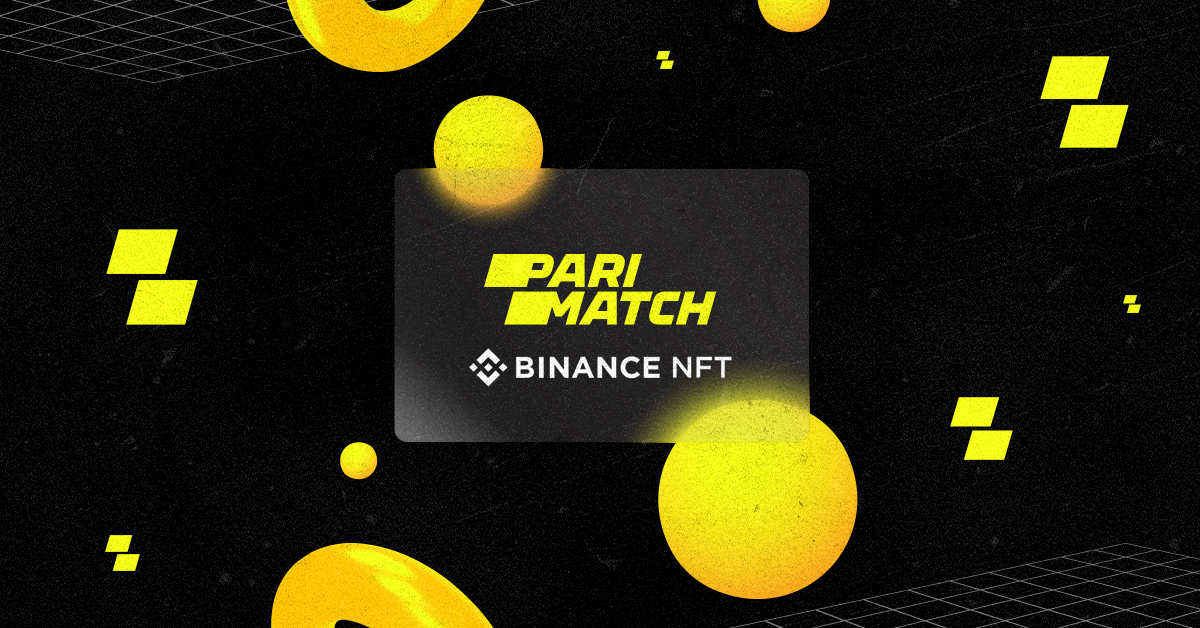 Parimatch Announces to create NFTs on Binance NFT Marketplace