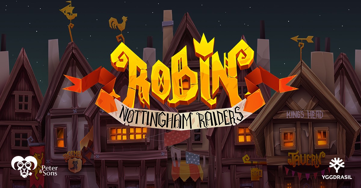 ggdrasil launches Peter & Sons’ adventure sequel Robin – Nottingham Raiders