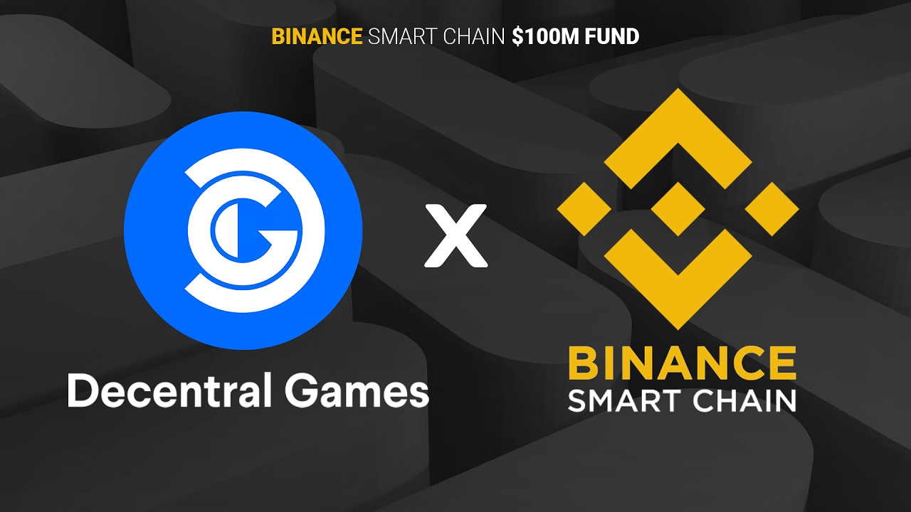 Binance Smart Chain Funds Decentral Games Via its $100 million Accelerator Program