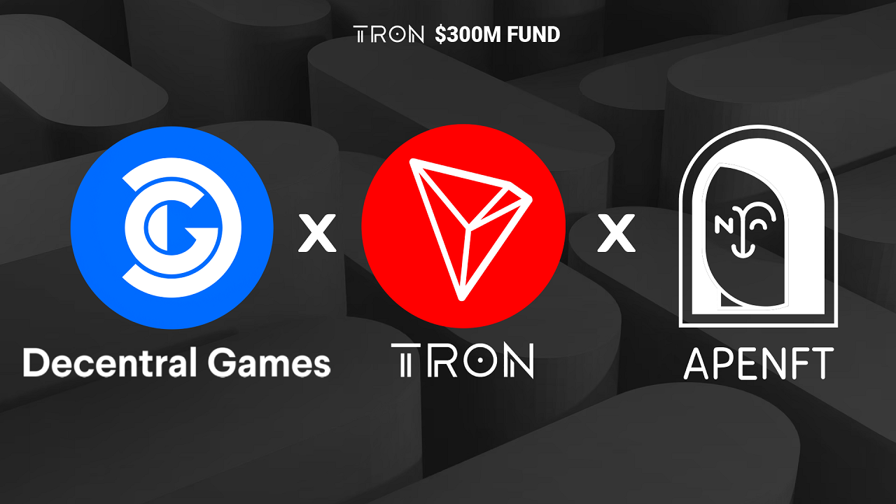 TRON and APENFT partner with Decentral Games to take GameFi to the next level