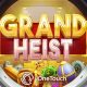 OneTouch opens the vault to huge wins with Grand Heist