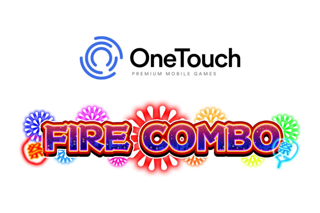 OneTouch welcomes players to celebrate with Fire Combo
