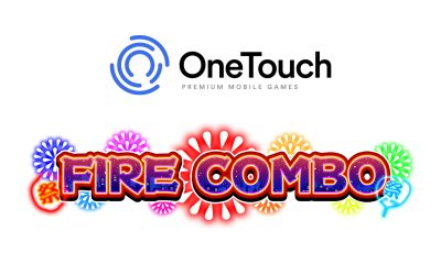 OneTouch welcomes players to celebrate with Fire Combo