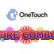 OneTouch welcomes players to celebrate with Fire Combo